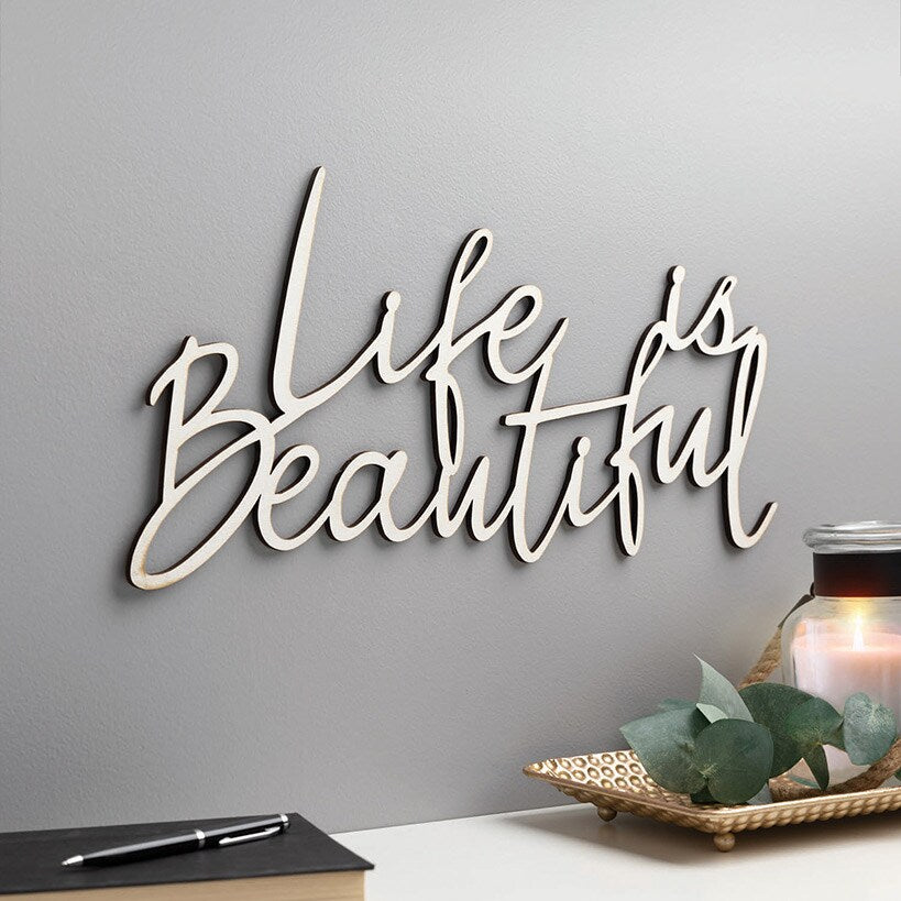 Life is Beautiful Wood Plaque