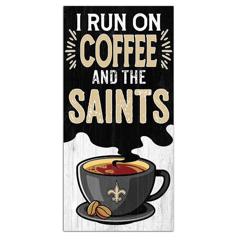 NFL I Run On Coffee Signs