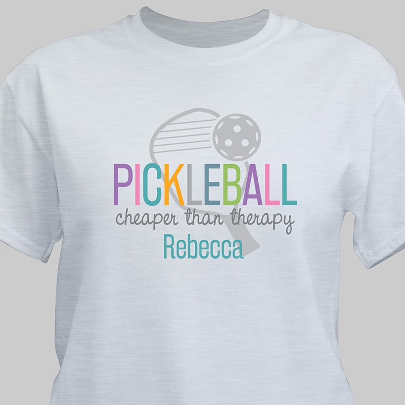Personalized Pickleball T-Shirt Cheaper Than Therapy