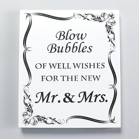 Wedding Sign or Bubbles