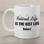 Personalized Retired Life Coffee Mug