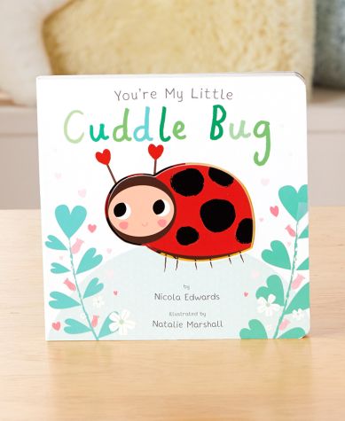 You're My Little...Board Books - Cuddle Bug