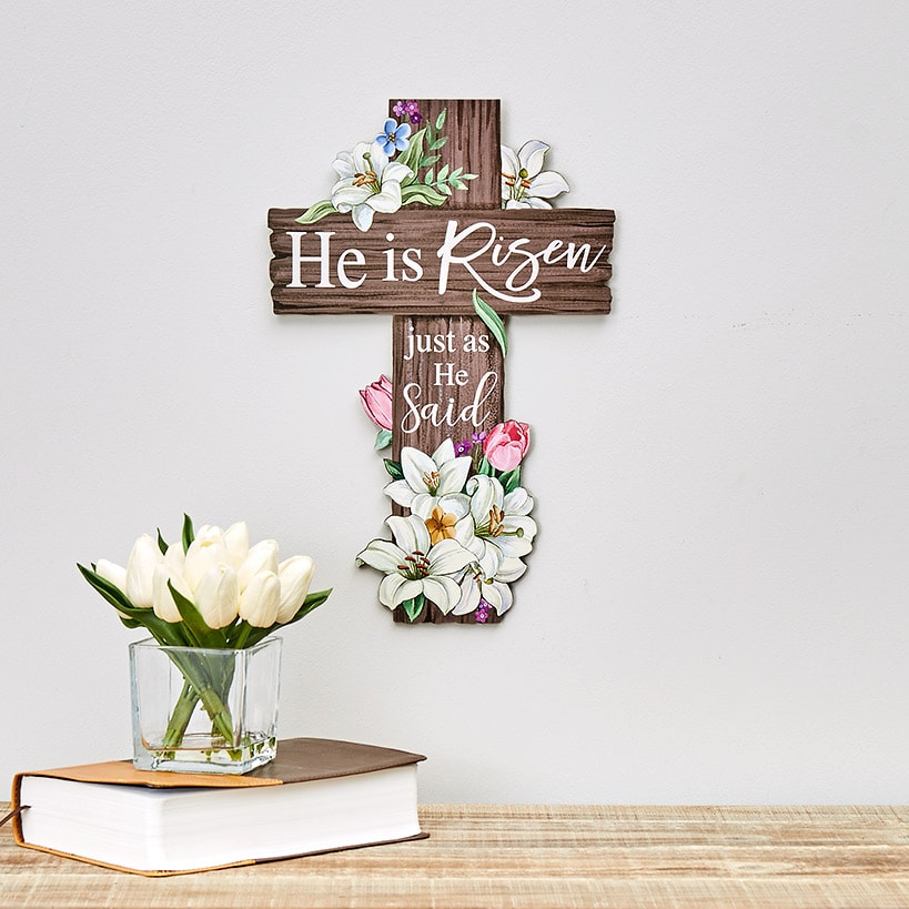 He Is Risen Just As He Said - Easter Wall Cross