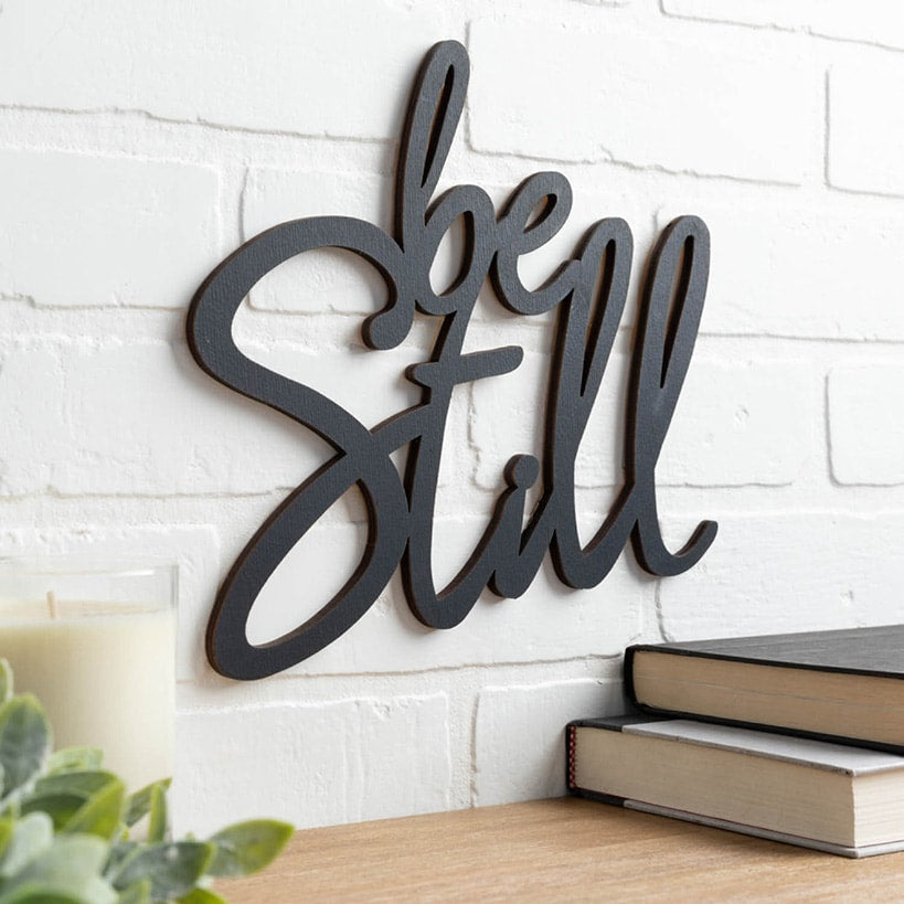 Be Still Wood Hanging Plaque