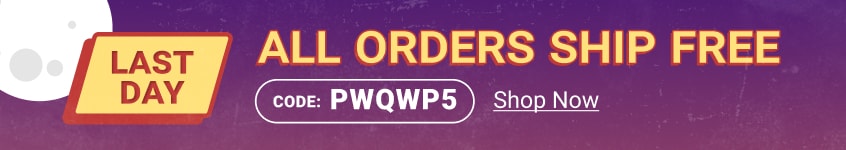 Last Day! All Orders Ship Free*. Code: PWQWP5