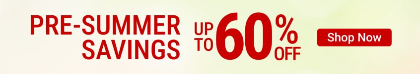 PreSummer savings up to 60% off - shop now