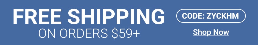 Free Shipping On Orders $59+ - Shop Now