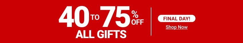 40-75% Off All Gifts - Shop Now