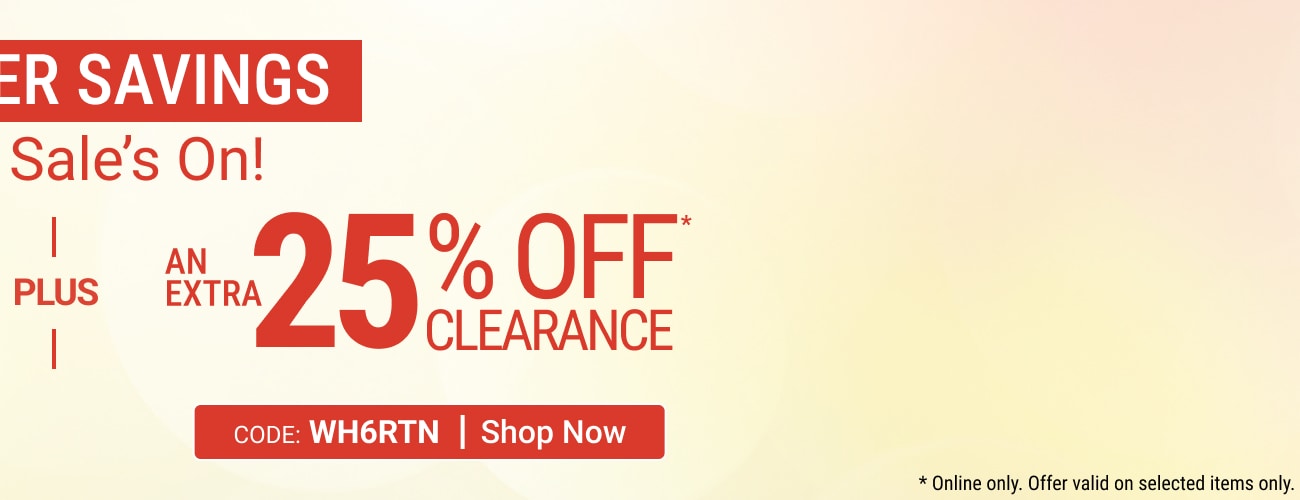 Take an extra 25% off Clearance - Shop now