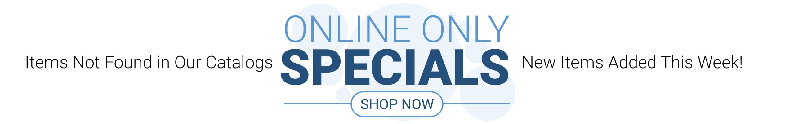 Online Only Specials